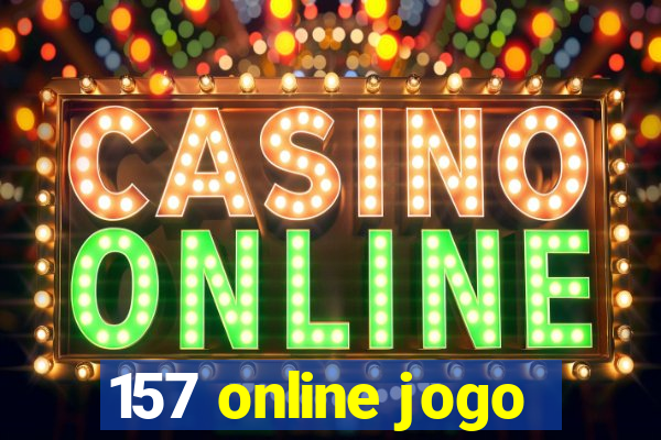 157 online jogo